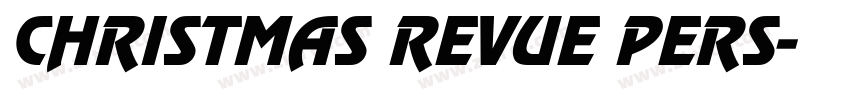 CHRISTMAS REVUE PERS字体转换